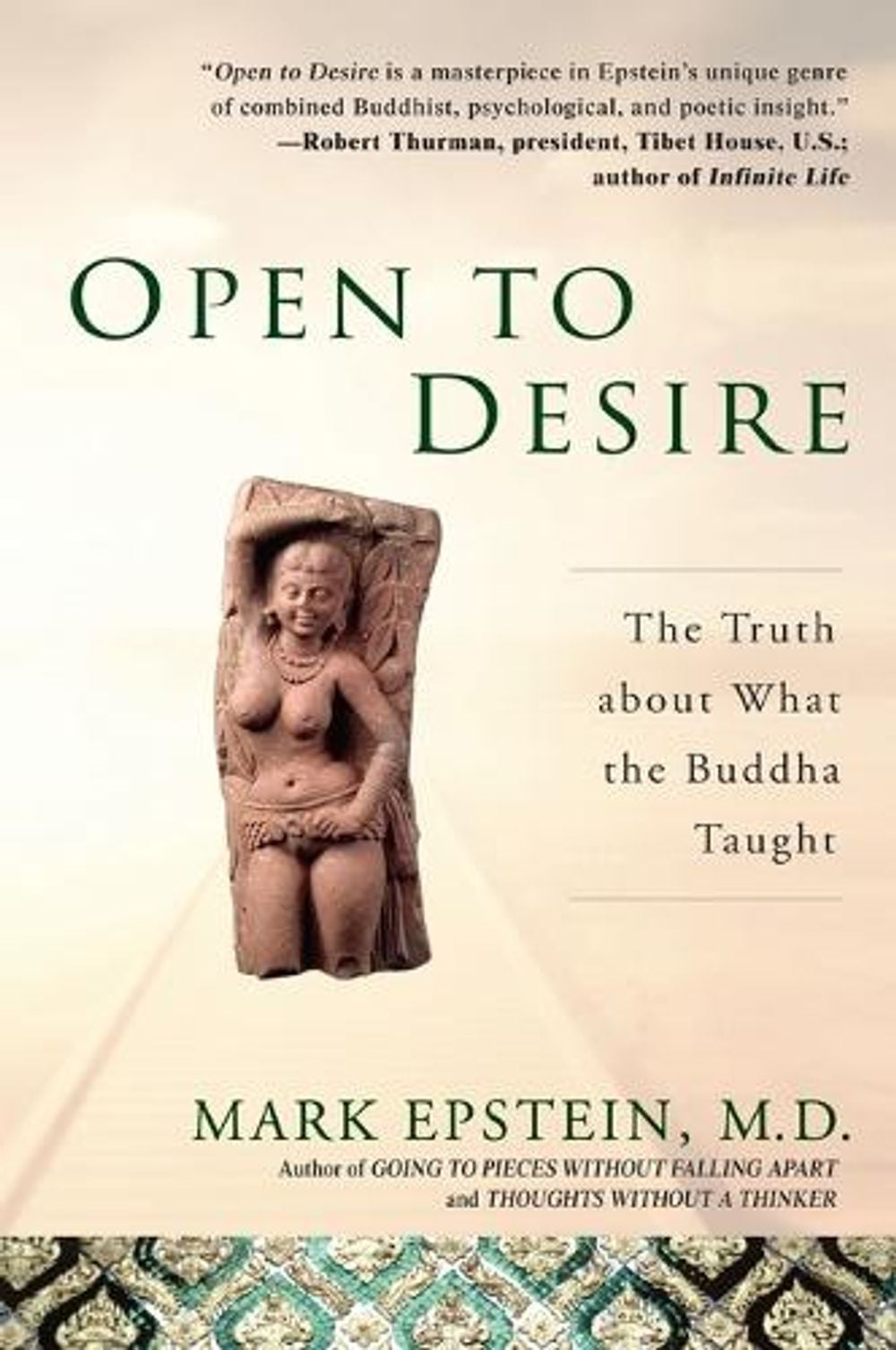 Open to Desire by Mark Epstein - ISBN: 9781592401857