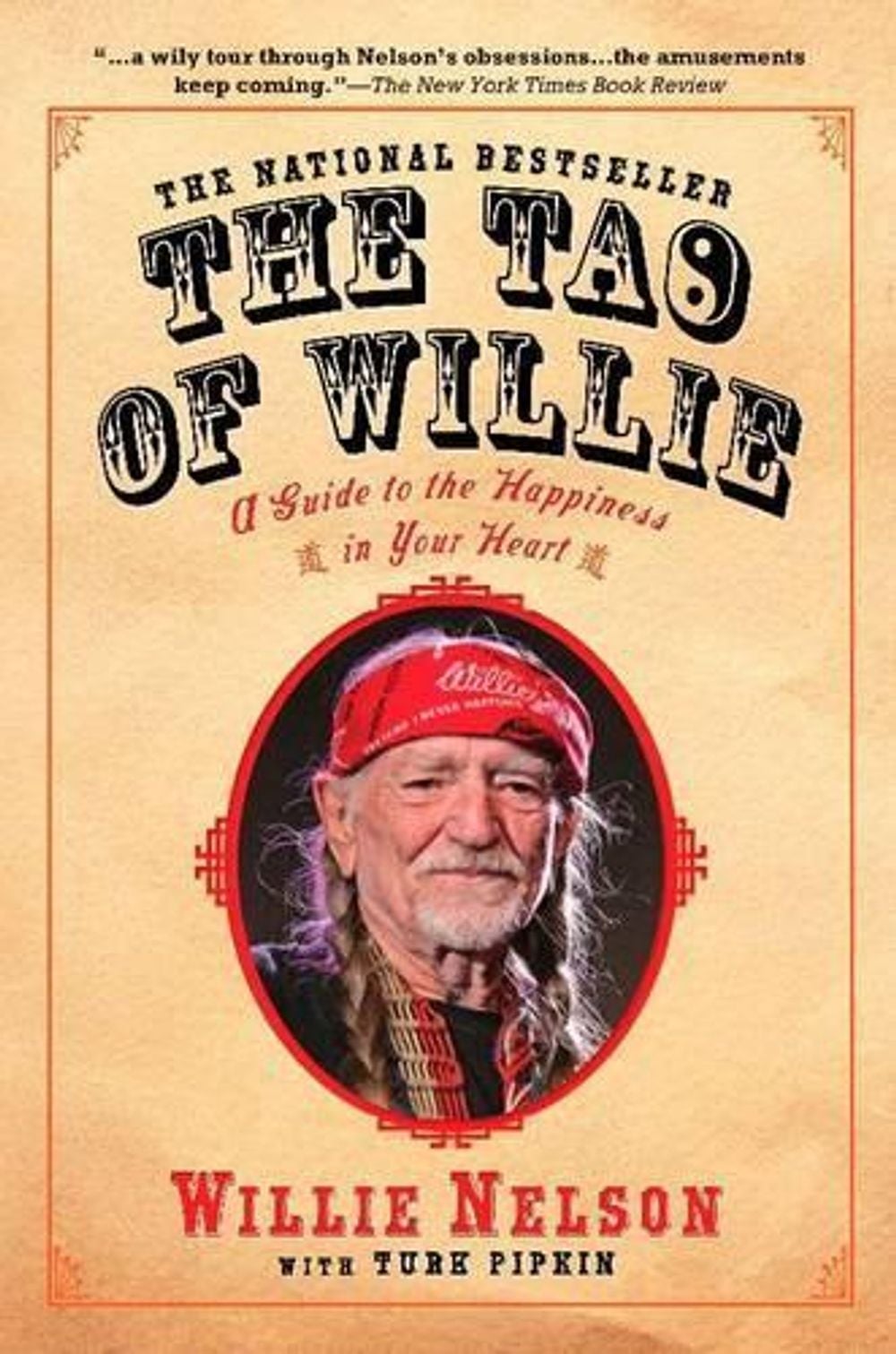 The Tao of Willie by Willie Nelson - ISBN: 9781592402878