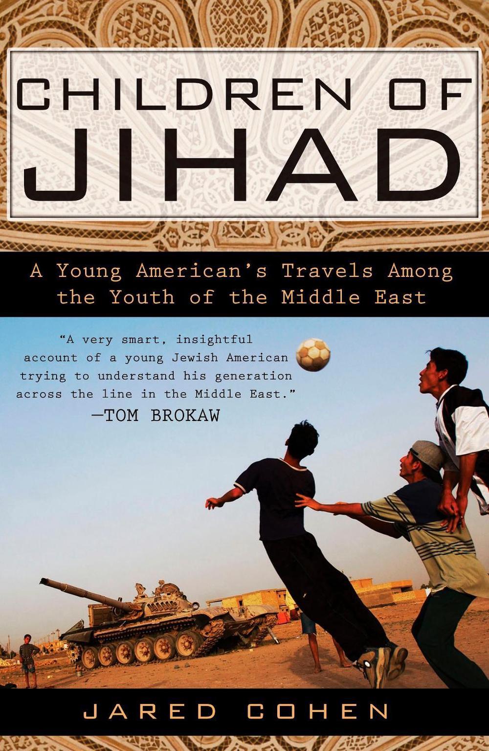 Children of Jihad by Jared Cohen - ISBN: 9781592403998