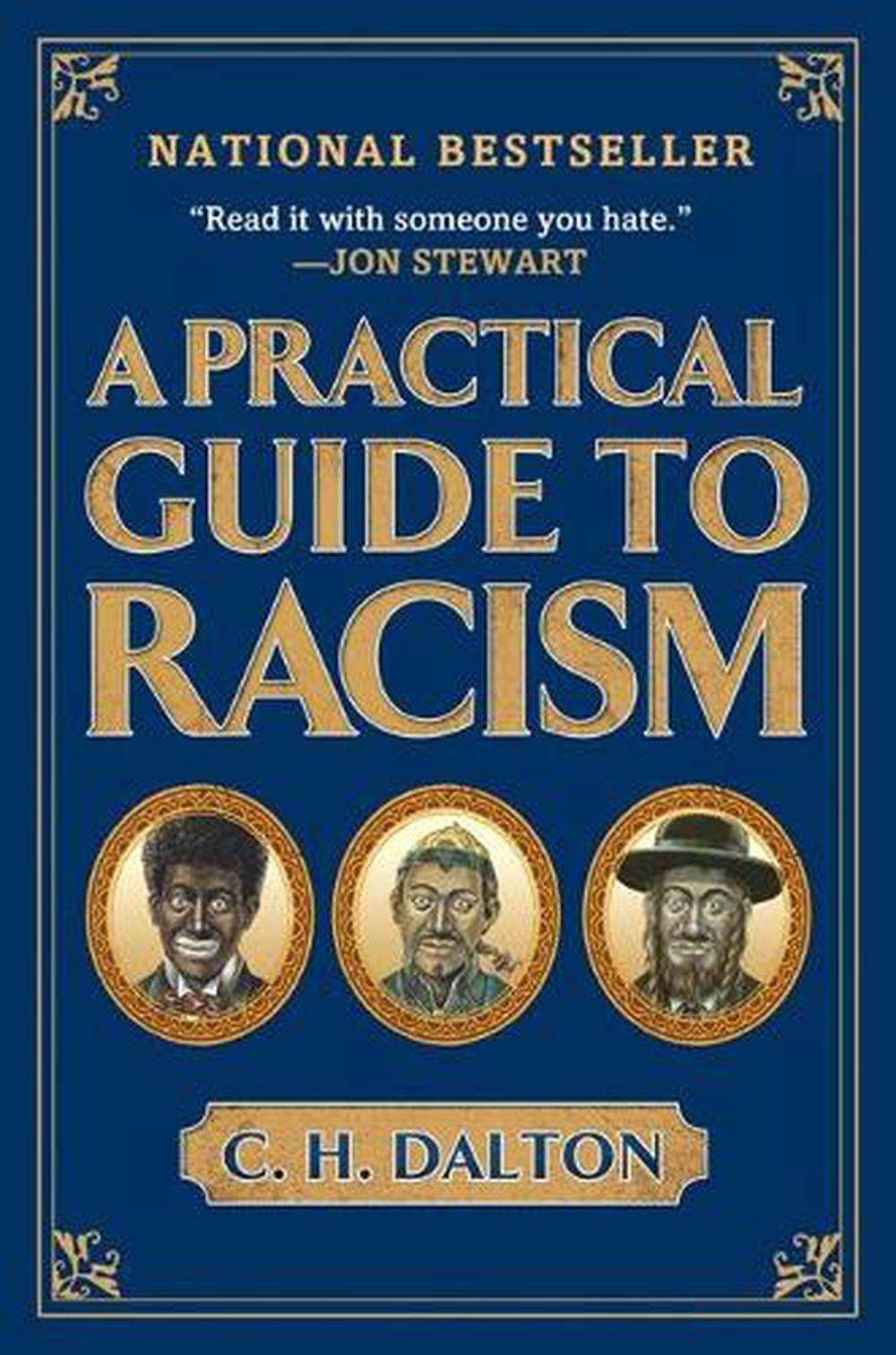 A Practical Guide to Racism, 9781592404308