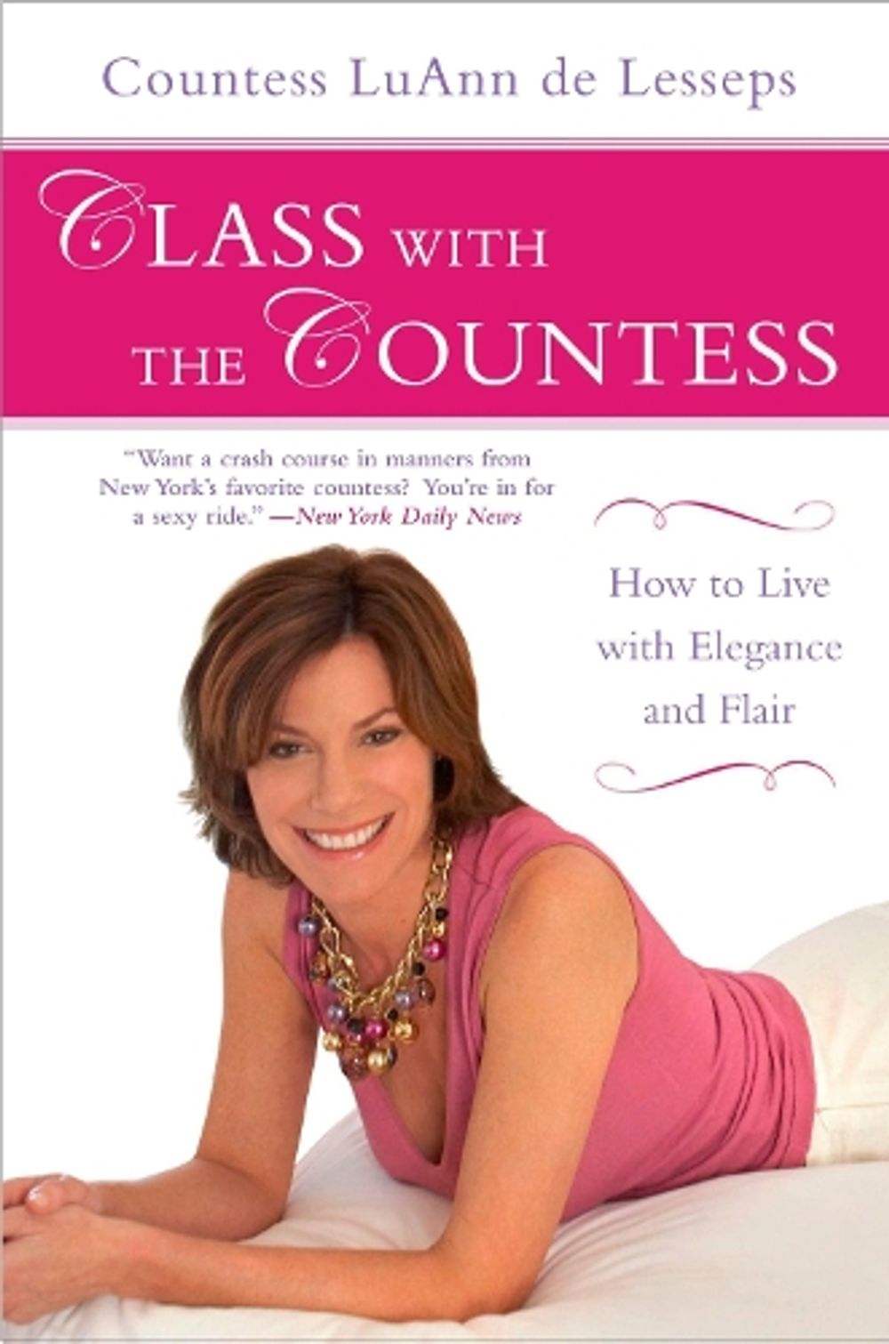 Class with the Countess by LuAnn de Lesseps - ISBN: 9781592405206