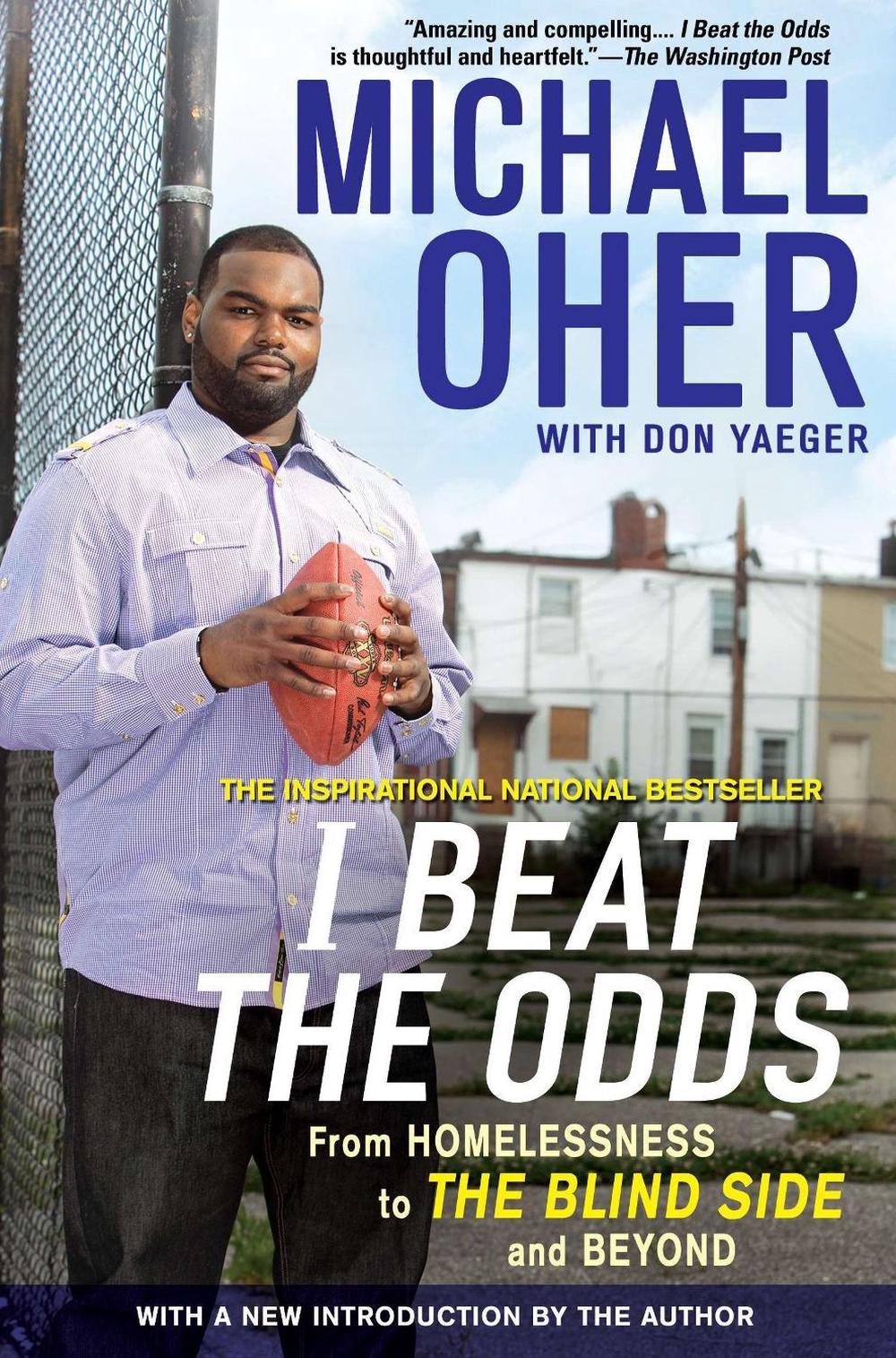 I Beat the Odds by Michael Oher - ISBN: 9781592406388