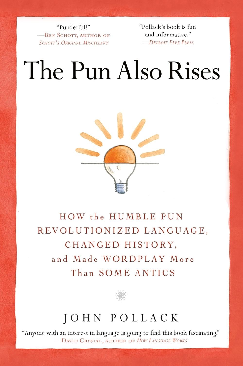 The Pun Also Rises by John Pollack - ISBN: 9781592406753