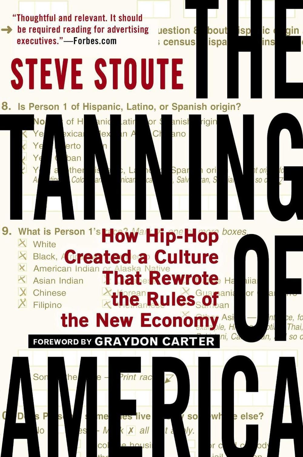 The Tanning of America by Steve Stoute - ISBN: 9781592407385
