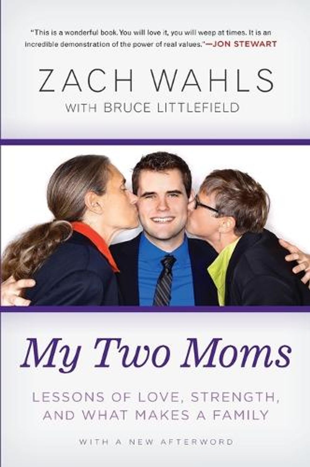 My Two Moms by Zach Wahls - ISBN: 9781592407637