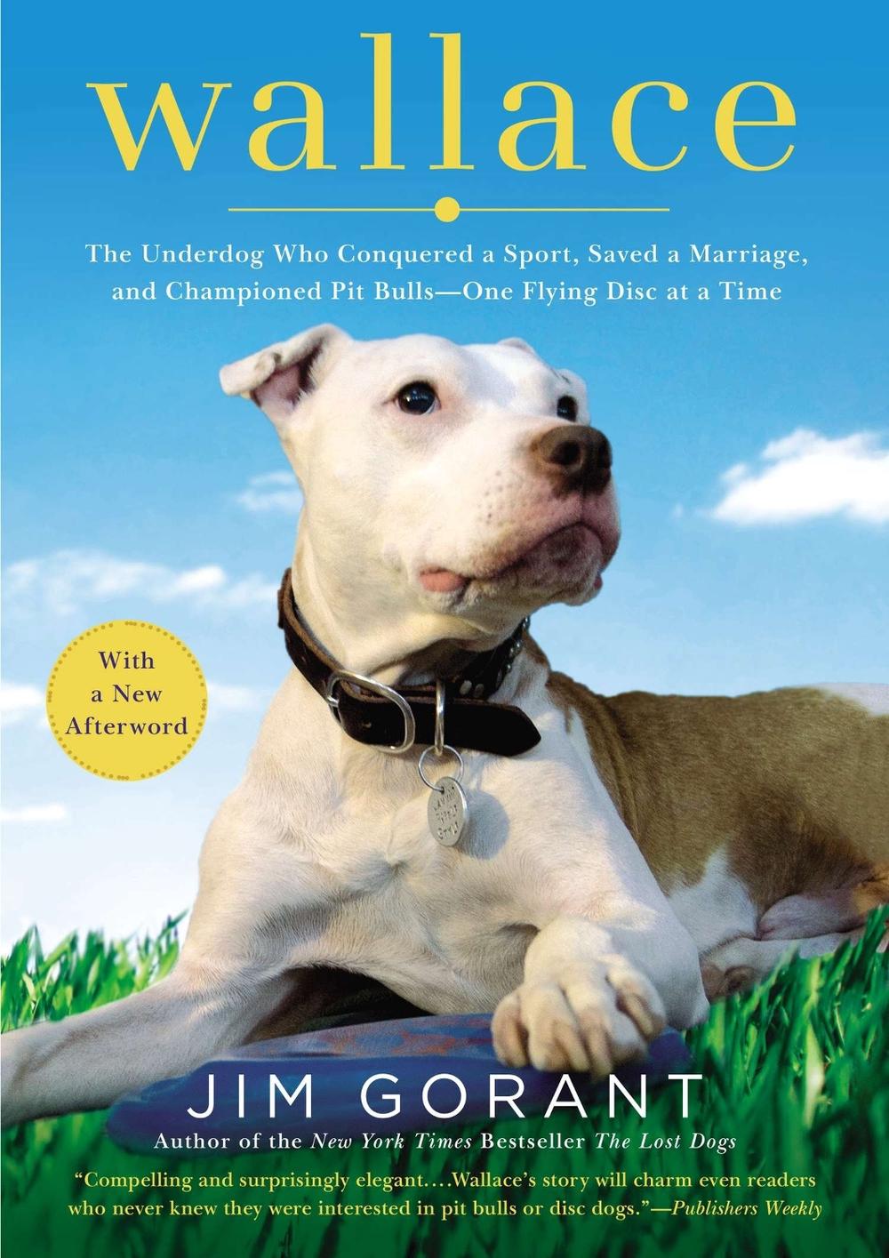 Wallace by Jim Gorant - ISBN: 9781592408375