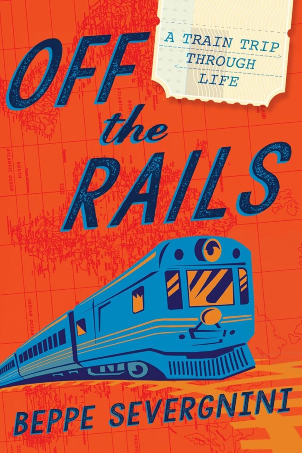Off the Rails by Beppe Severgnini - ISBN: 9781592408726