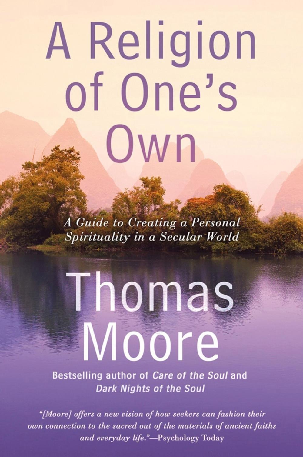 A Religion of One's Own by Thomas Moore - ISBN: 9781592408849