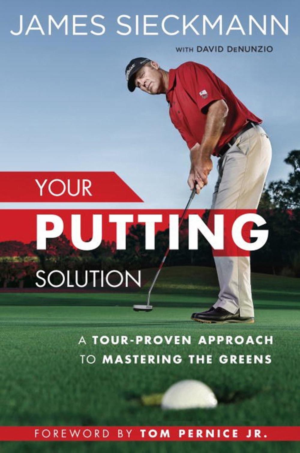 Your Putting Solution by James Sieckmann - ISBN: 9781592409075