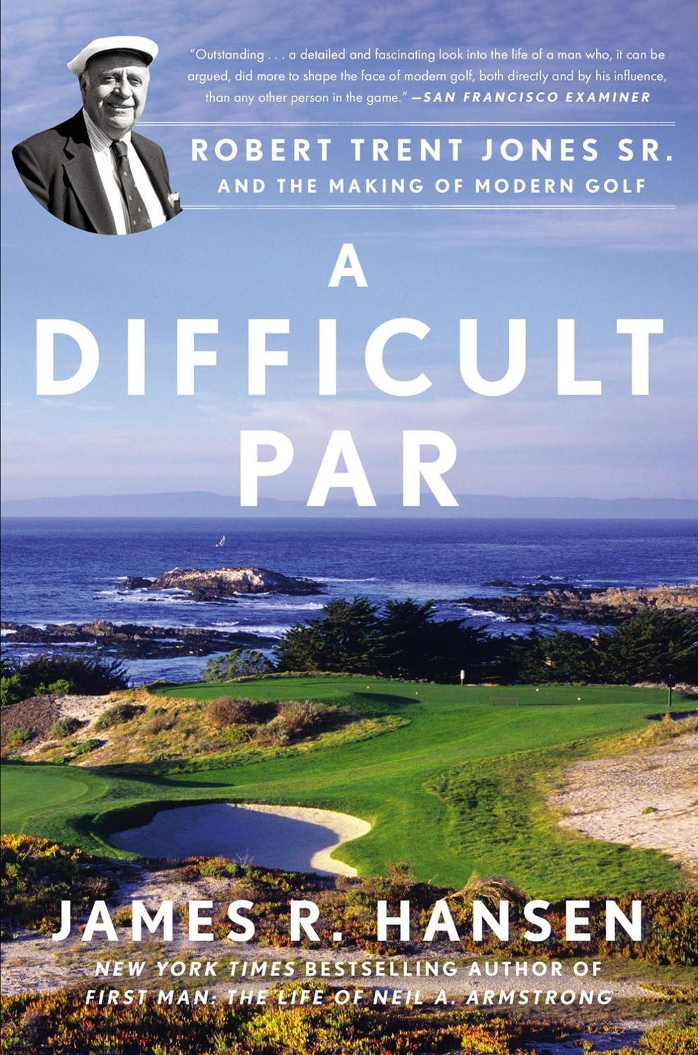 A Difficult Par by James R. Hansen - ISBN: 9781592409396