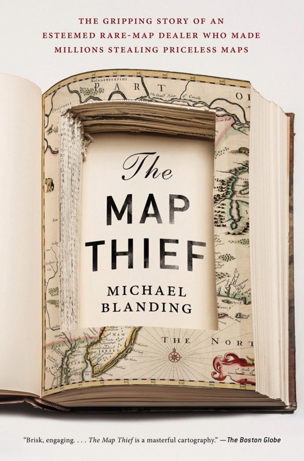The Map Thief by Michael Blanding - ISBN: 9781592409402