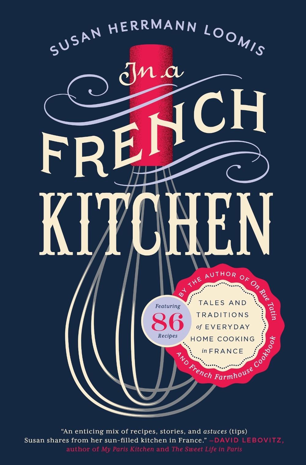 In a French Kitchen by Susan Herrmann Loomis - ISBN: 9781592409655