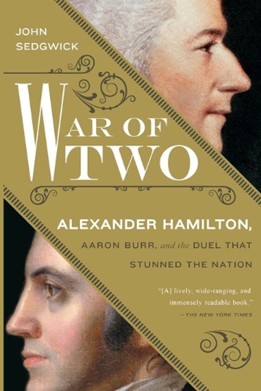 War of Two by John Sedgwick - ISBN: 9781592409693