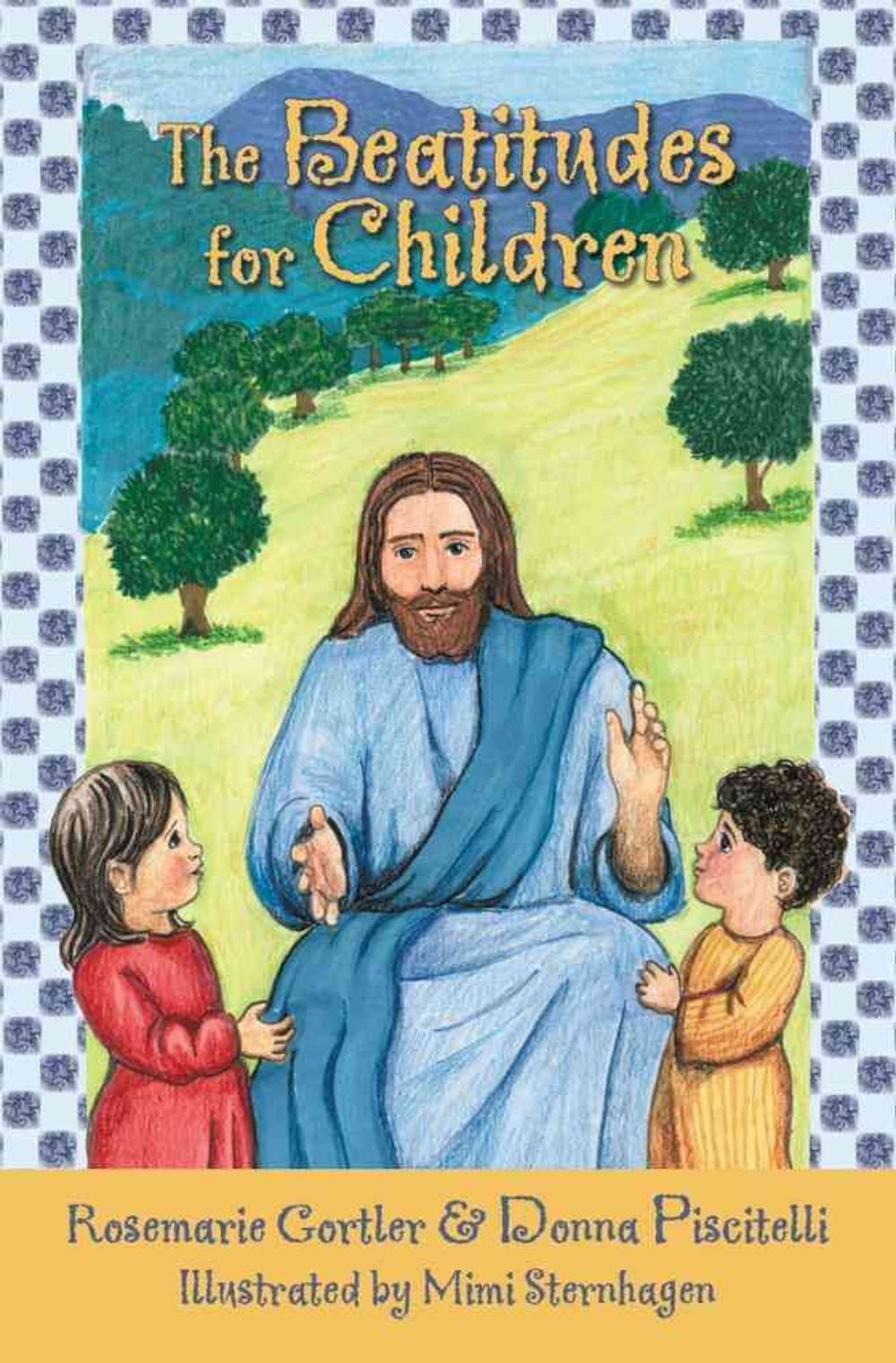 The Beatitudes for Children by Donna Piscitelli - ISBN: 9781592765454