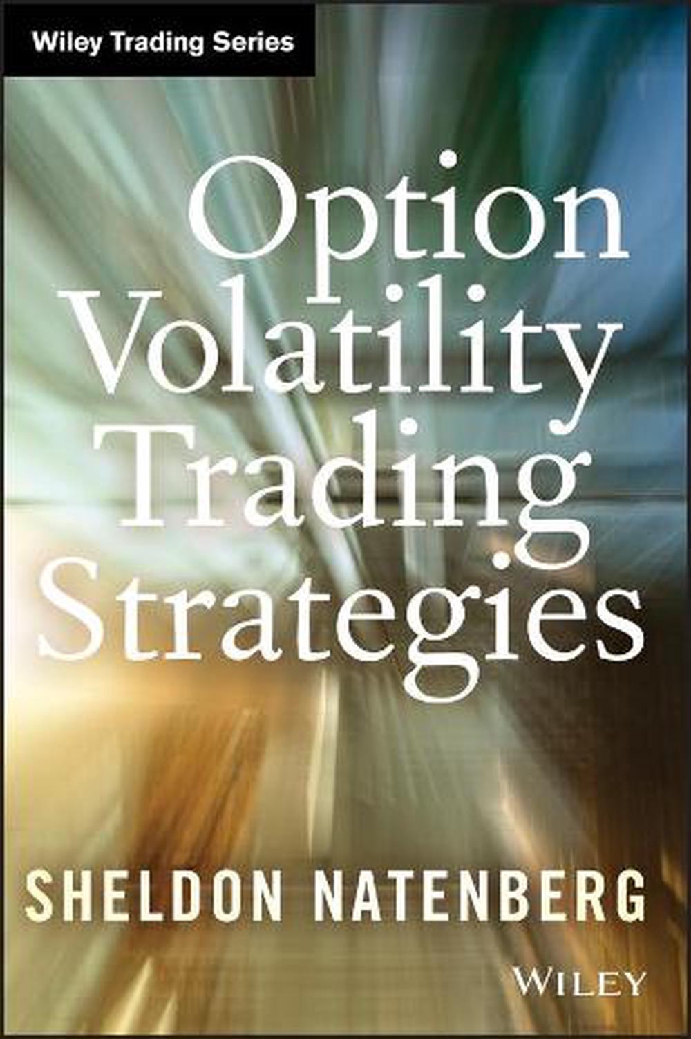 Option Volatility Trading Strategies, 9781592802920