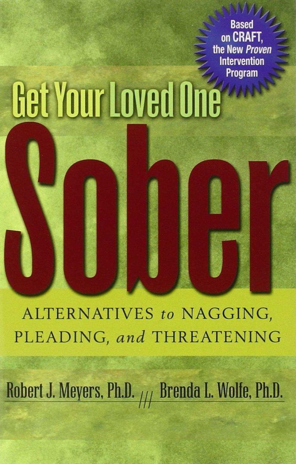 Get Your Loved One Sober by Robert J. Meyers - ISBN: 9781592850815