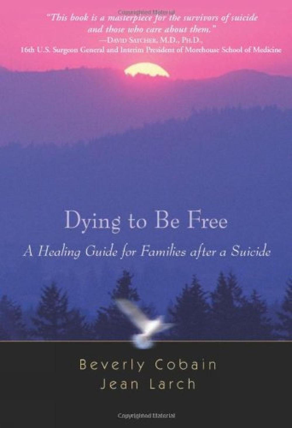 Dying to be Free by Beverly Cobain - ISBN: 9781592853298