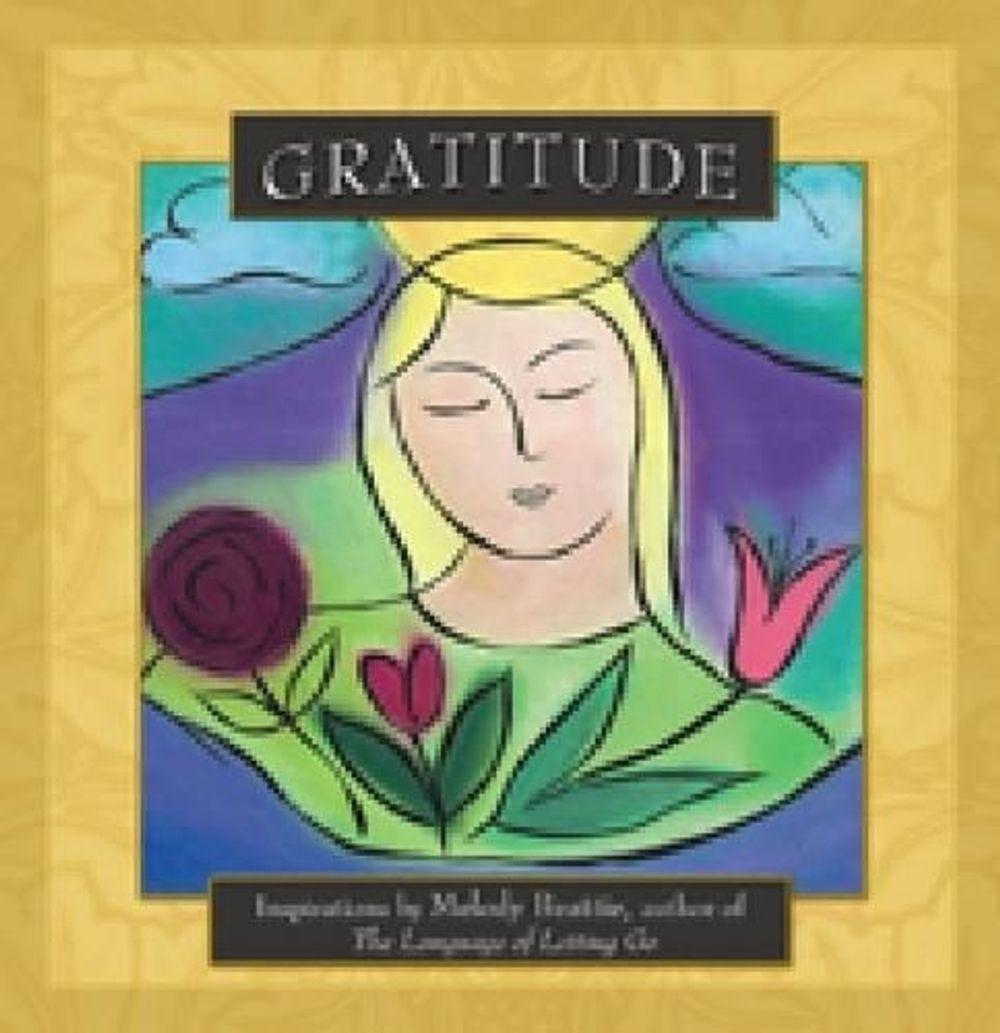 Gratitude by Melody Beattie - ISBN: 9781592854080