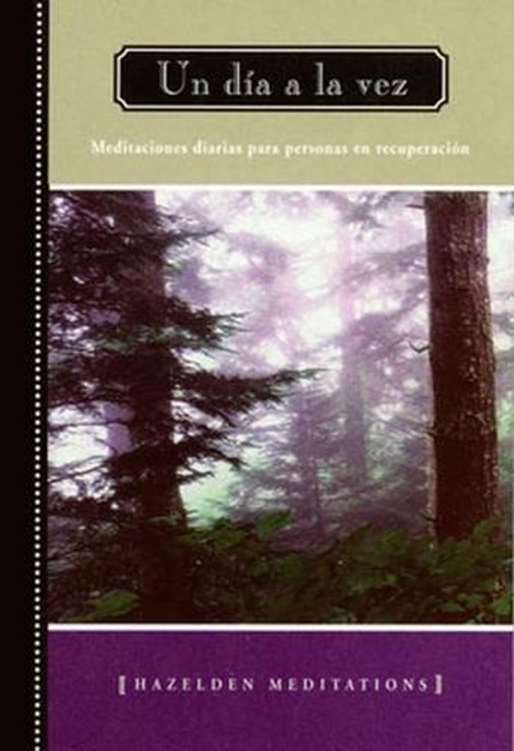 Un Dia a la Vez by ANONYMOUS - ISBN: 9781592857340