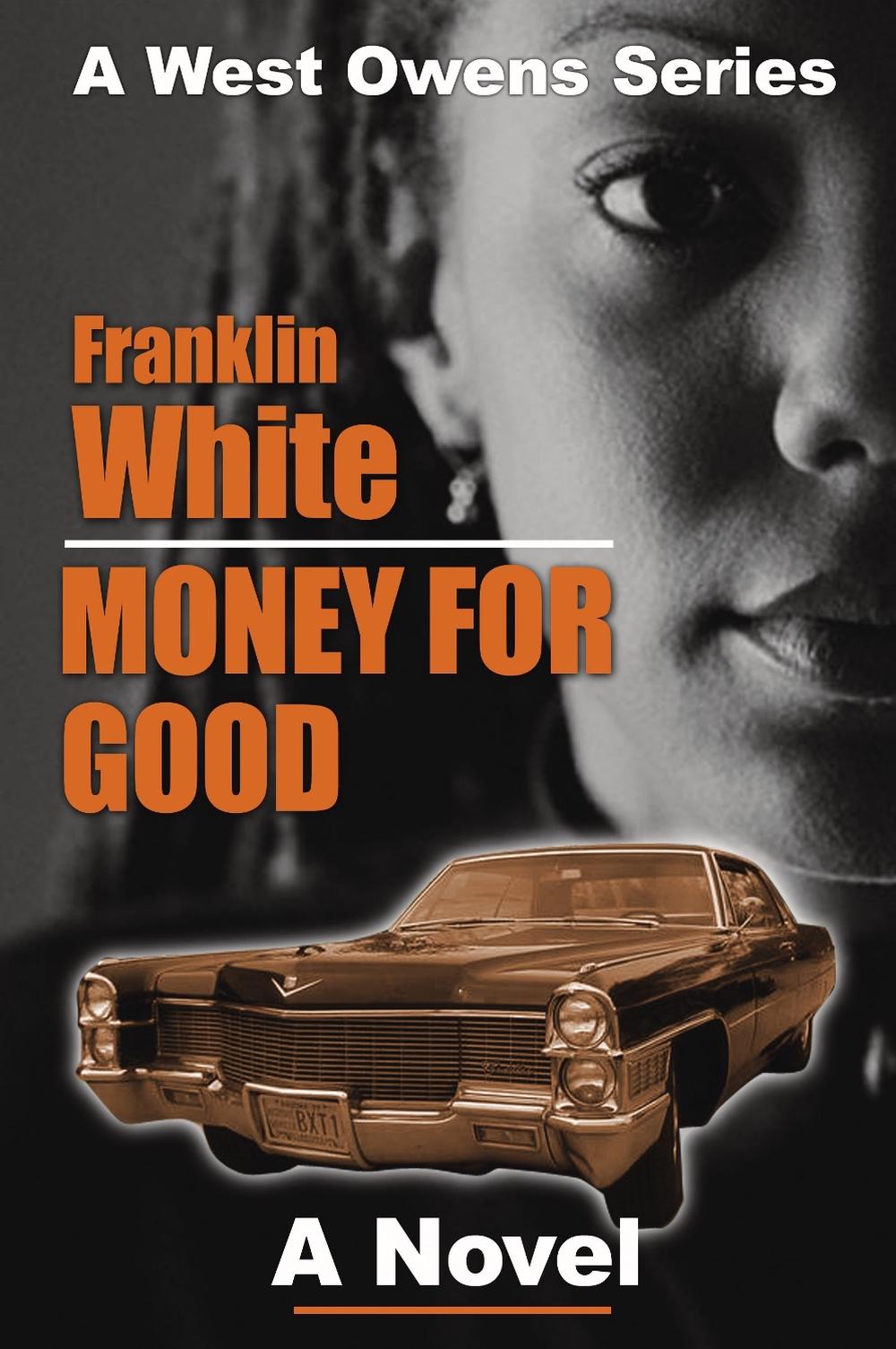 Money For Good by Franklin White - ISBN: 9781593090401
