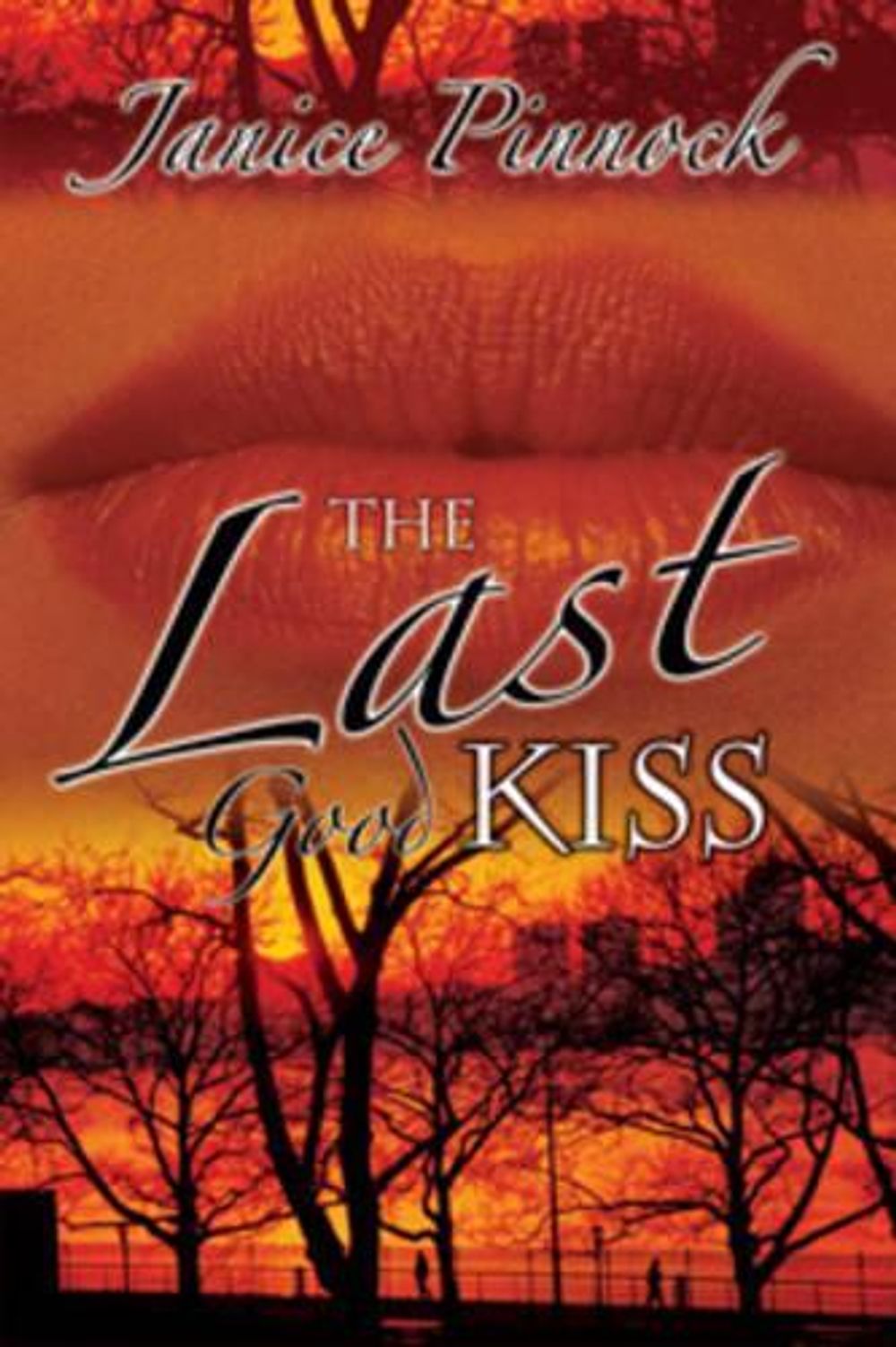 The Last Good Kiss by Janice Pinnock - ISBN: 9781593090555
