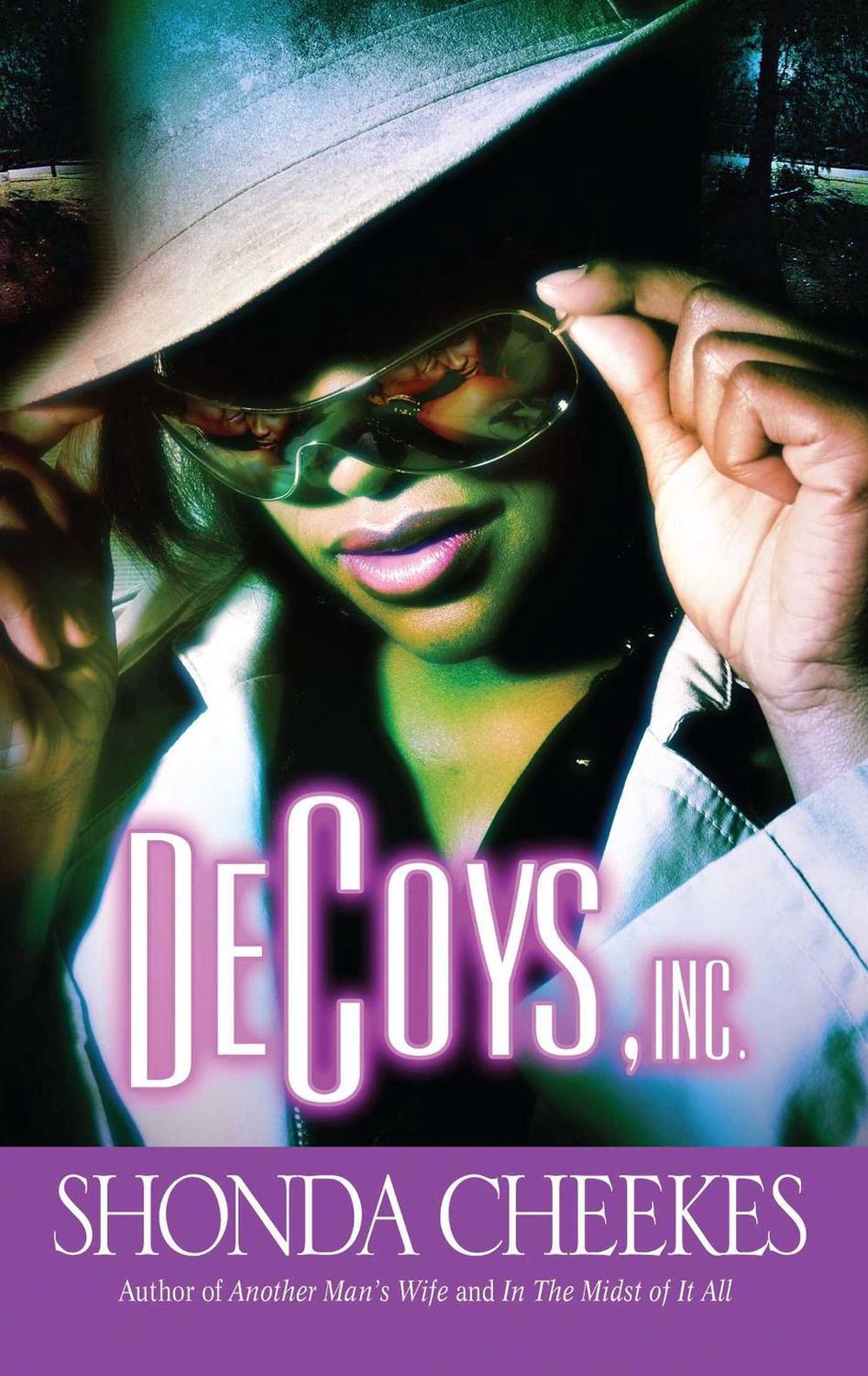 Decoys, Inc. by Shonda Cheekes - ISBN: 9781593092054