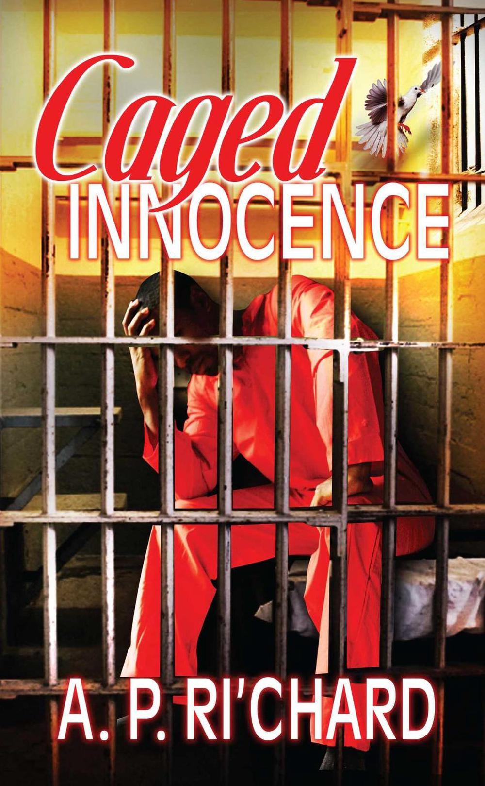 Caged Innocence by A.P. Ri'Chard - ISBN: 9781593092092