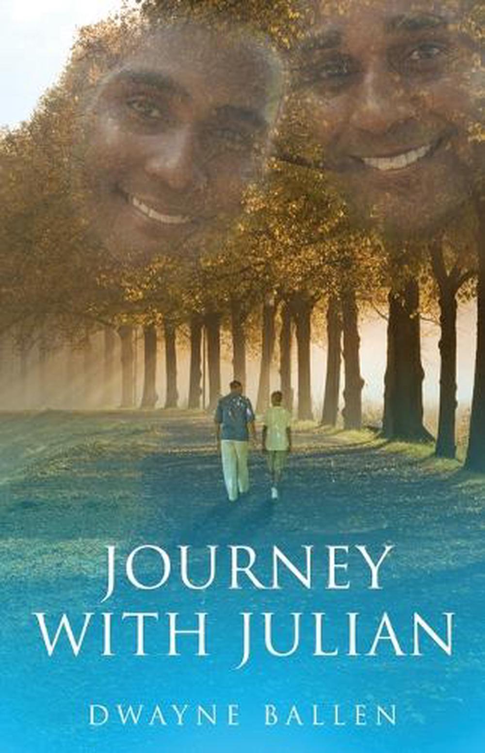 Journey with Julian by Dwayne Ballen - ISBN: 9781593094232