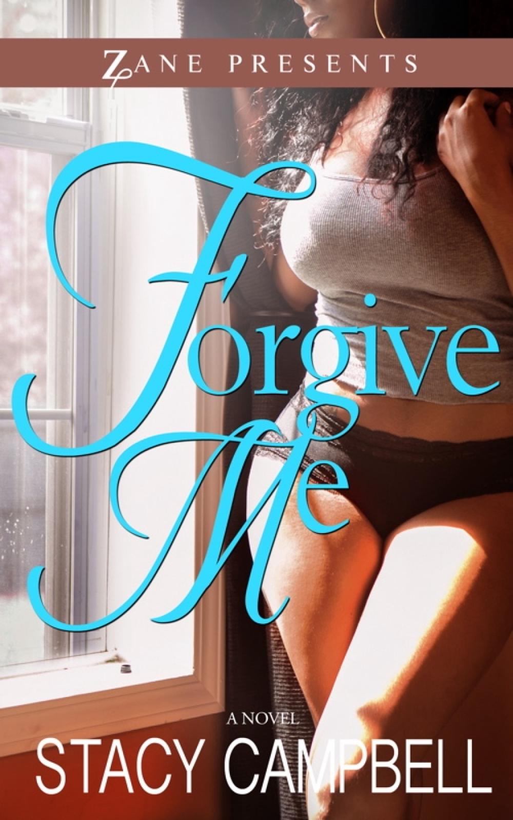 Forgive Me by Stacy Campbell - ISBN: 9781593094584