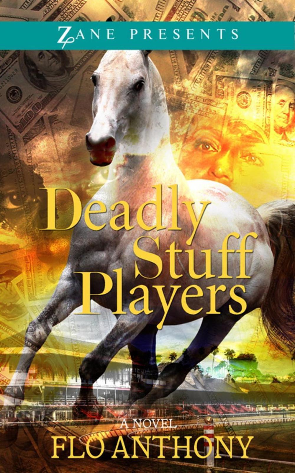 Deadly Stuff Players by Flo Anthony - ISBN: 9781593095079