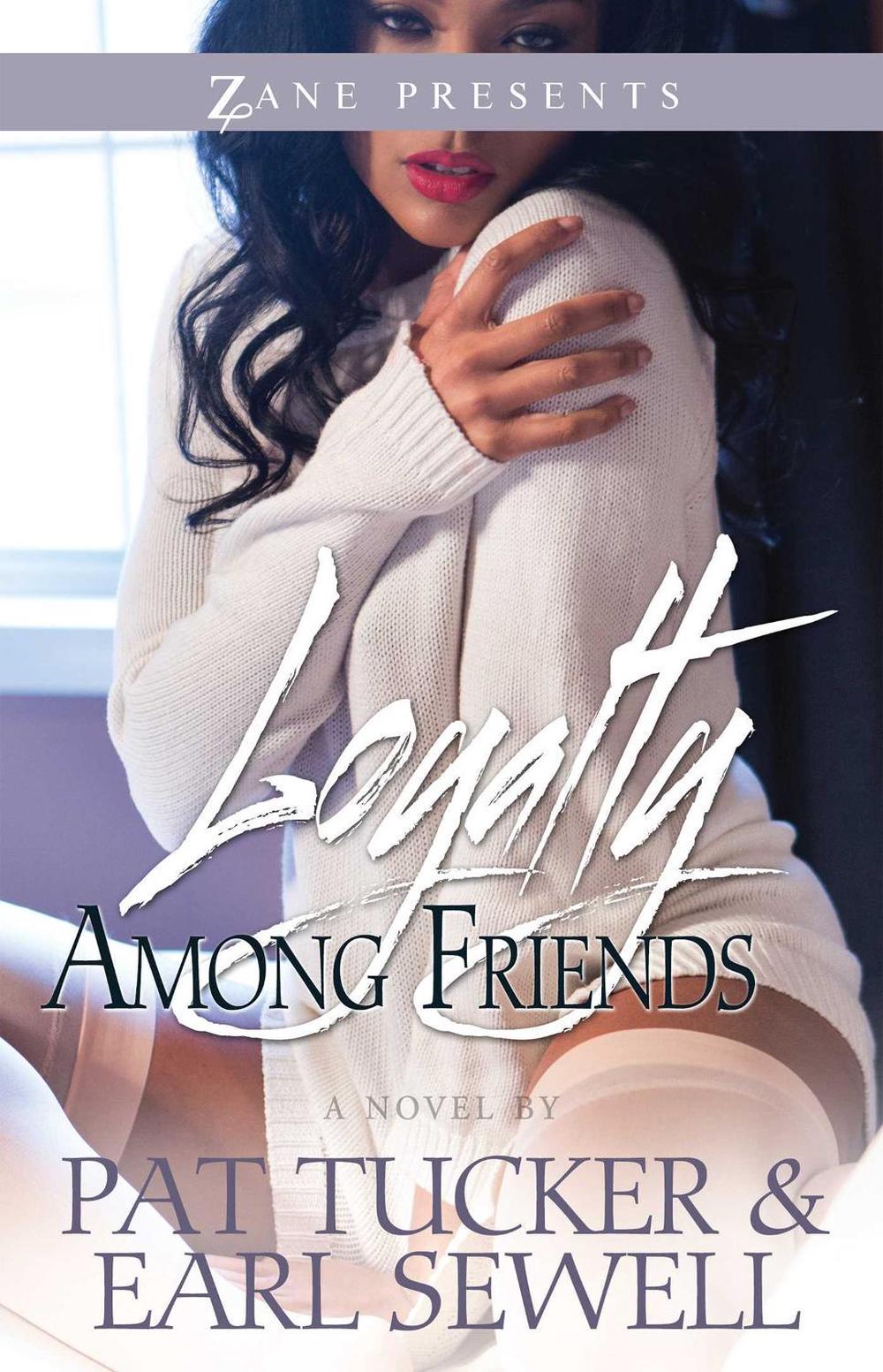 Loyalty Among Friends by Pat Tucker - ISBN: 9781593095307