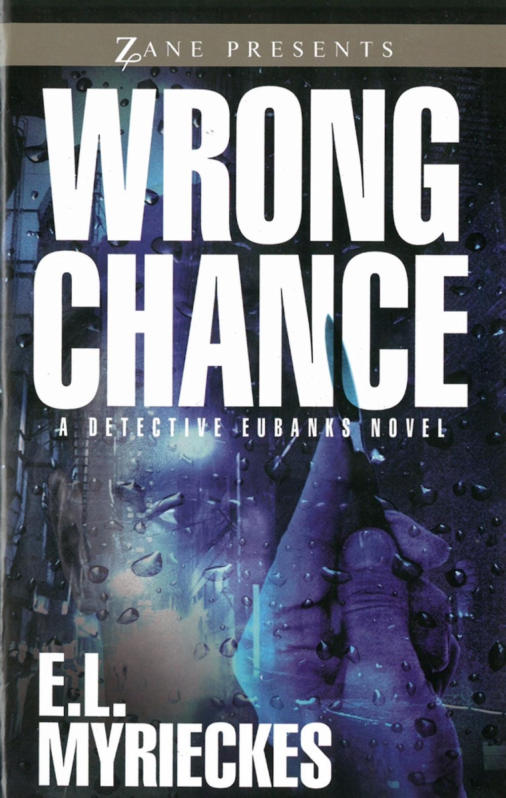 Wrong Chance by E.L. Myrieckes - ISBN: 9781593095604