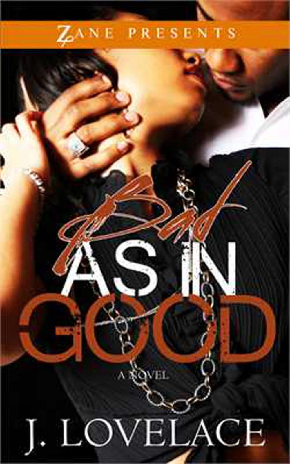 Bad As In Good by J. Lovelace - ISBN: 9781593095703