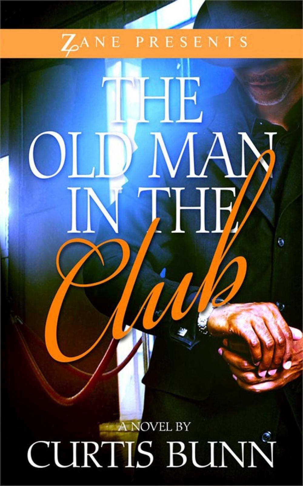 The Old Man In The Club by Curtis Bunn - ISBN: 9781593095727