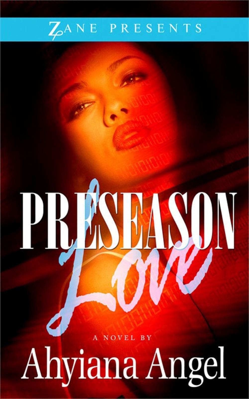 Preseason Love by Ahyiana Angel - ISBN: 9781593096120