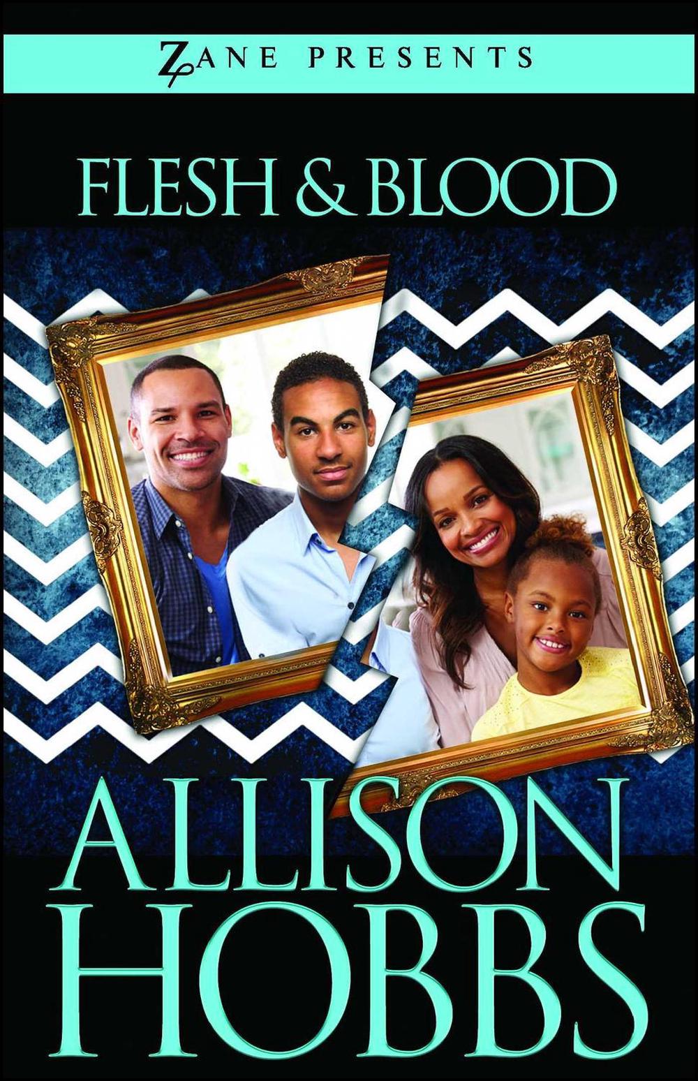 Flesh and Blood by Allison Hobbs - ISBN: 9781593096939