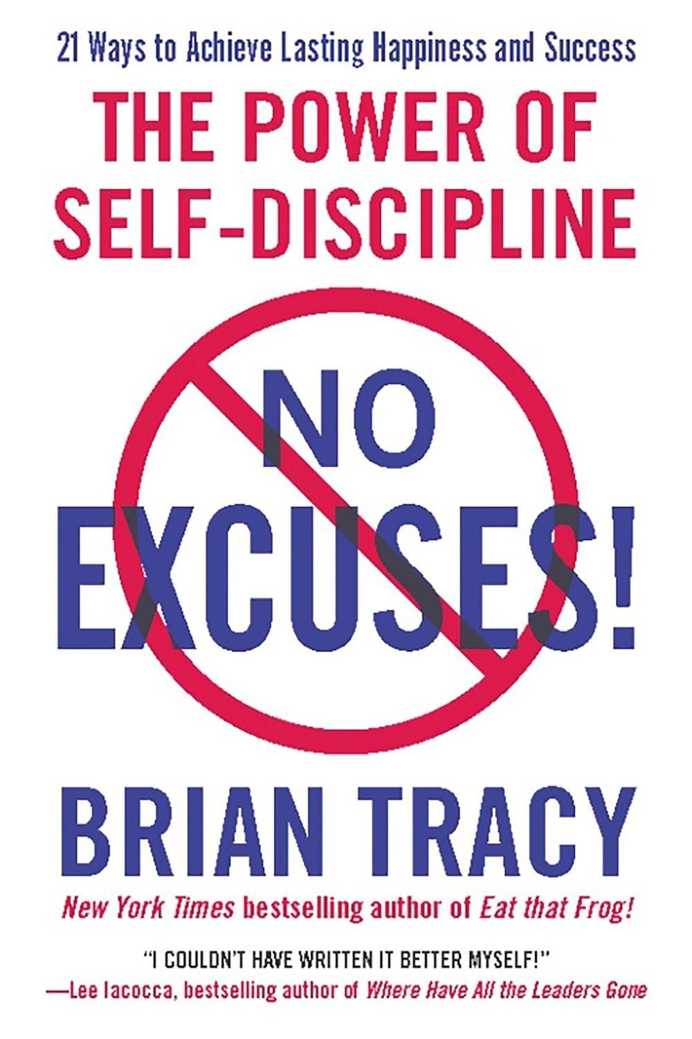 No Excuses! by Brian Tracy - ISBN: 9781593156329