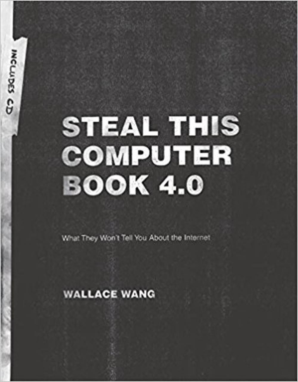 Steal This Computer Book 4.0 by Wallace Wang - ISBN: 9781593271053