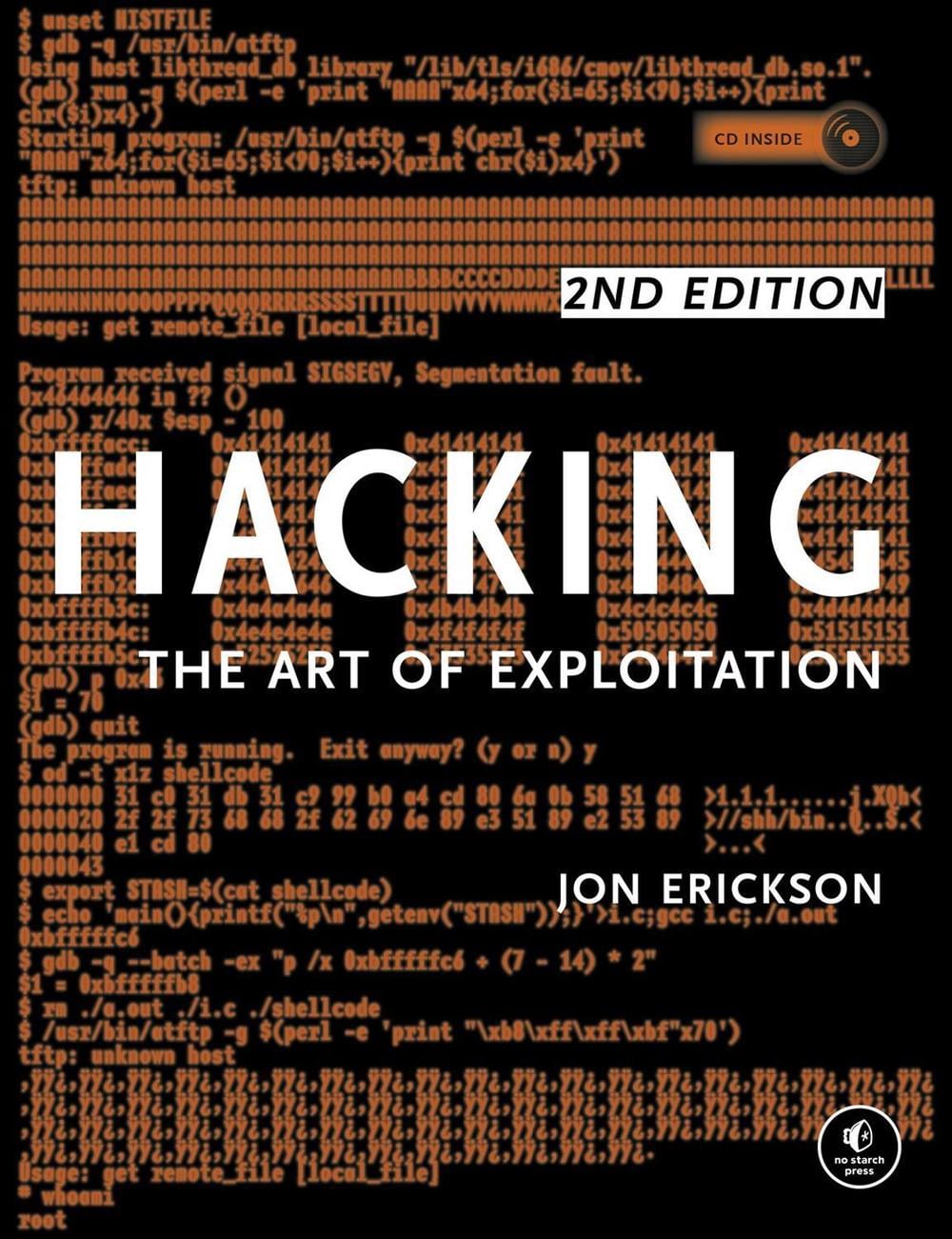 Hacking: The Art of Exploitation, 2nd Edition by Jon Erickson - ISBN: 9781593271442