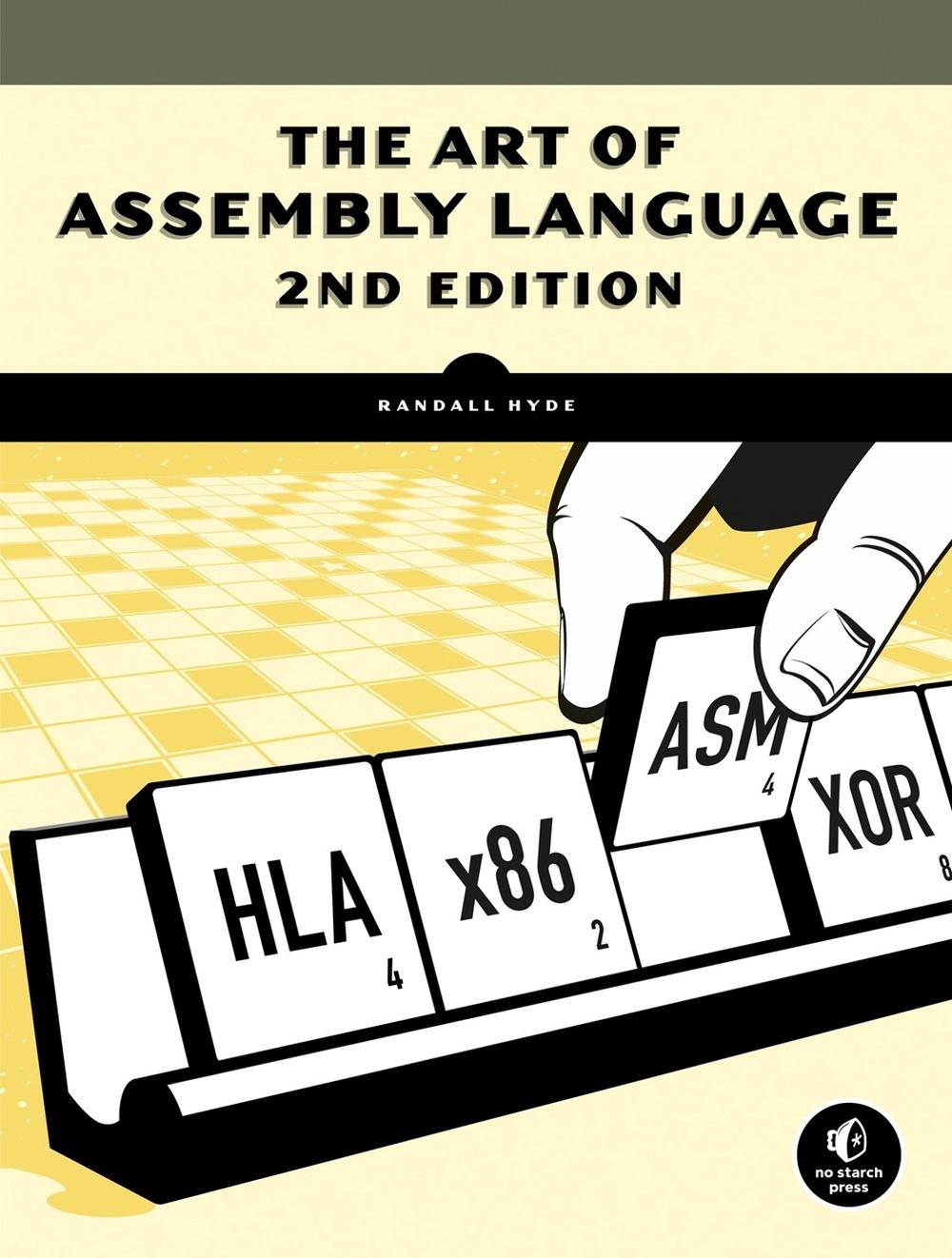 The Art of Assembly Language, 2nd Edition, 9781593272074