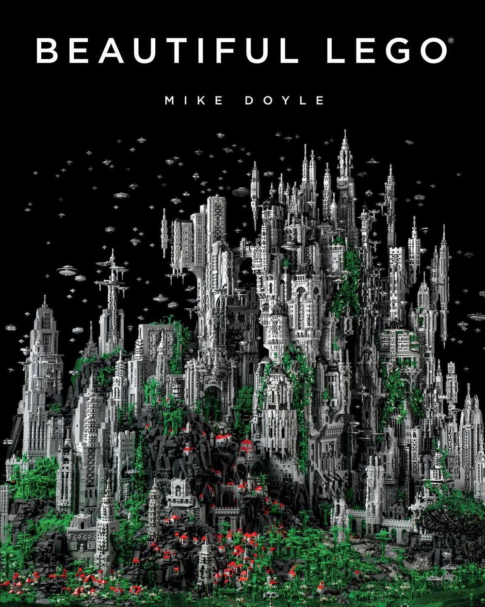 Beautiful LEGO by Michael Doyle - ISBN: 9781593275082