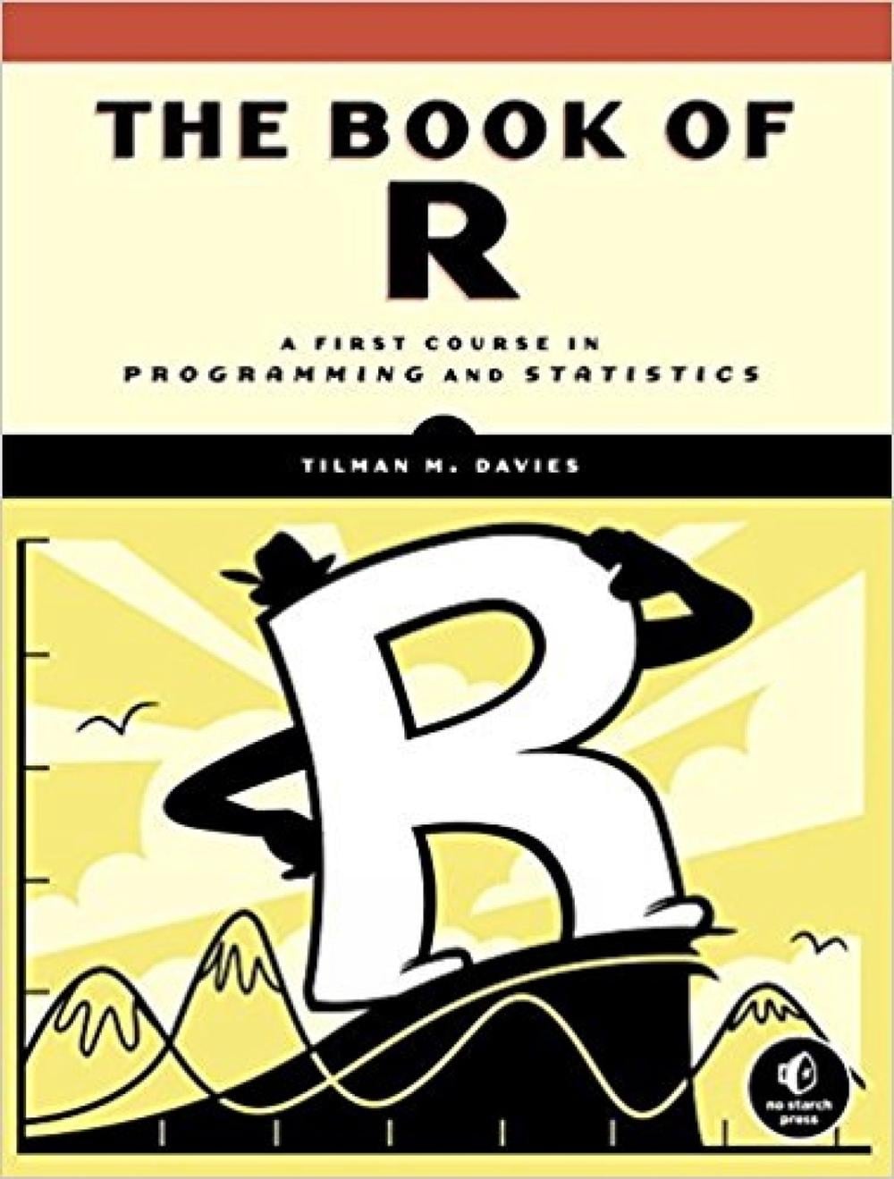 The Book of R by Tilman M. Davies - ISBN: 9781593276515