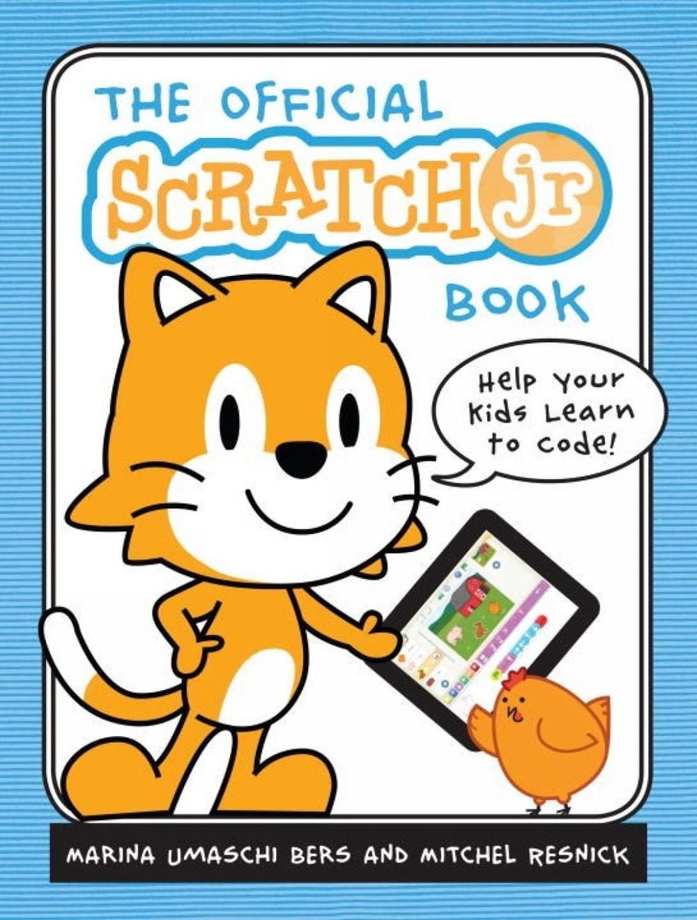 The Official Scratch Jr. Book by Marina Umaschi Bers - ISBN: 9781593276713