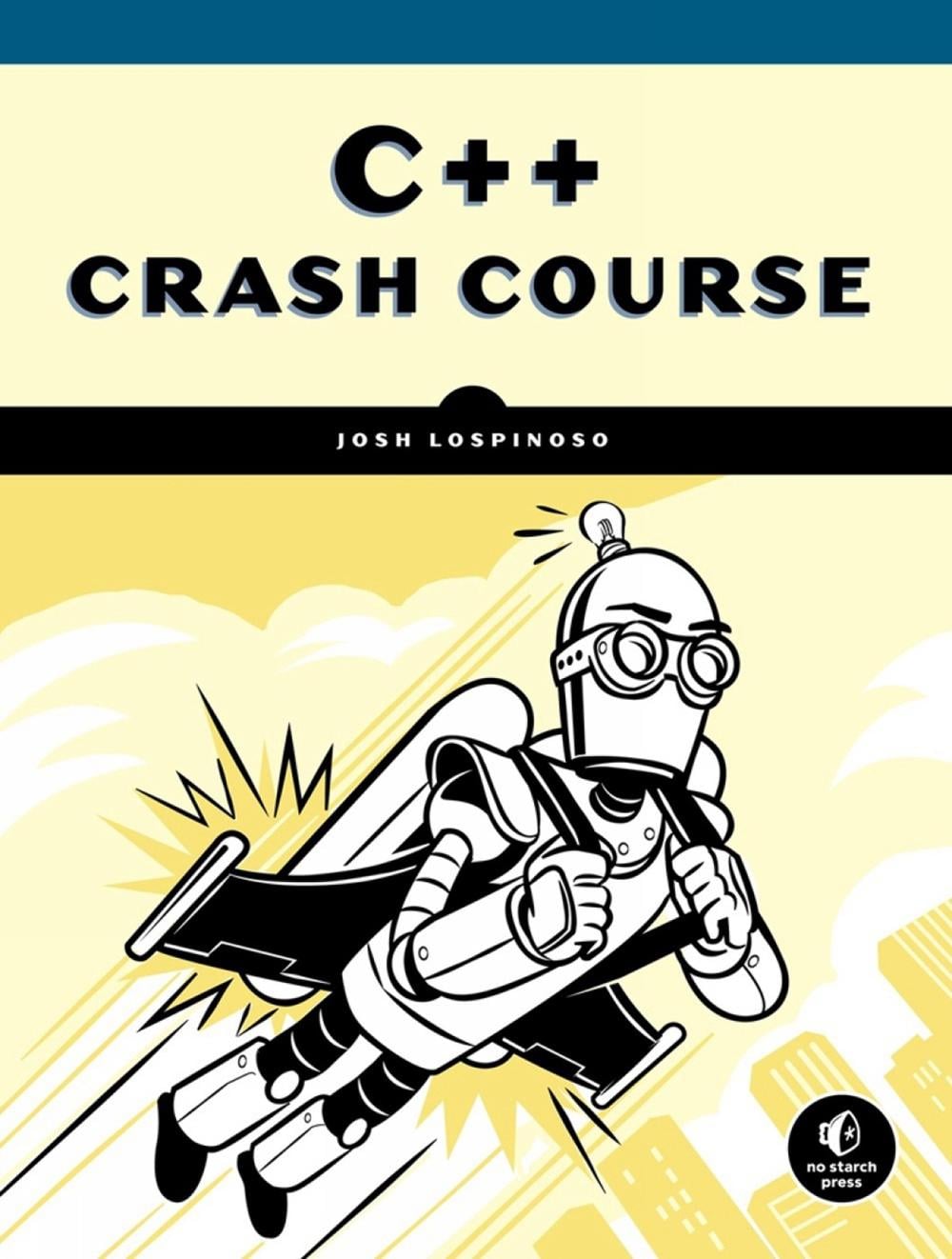 C++ Crash Course by Joshua Alfred Lospinoso - ISBN: 9781593278885