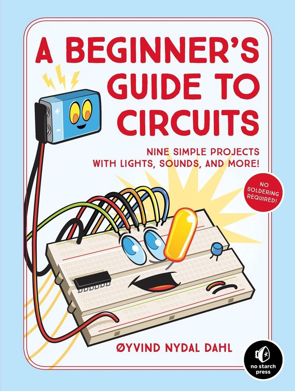 A Beginner's Guide To Circuits by Oyvind Nydal Dahl - ISBN: 9781593279042