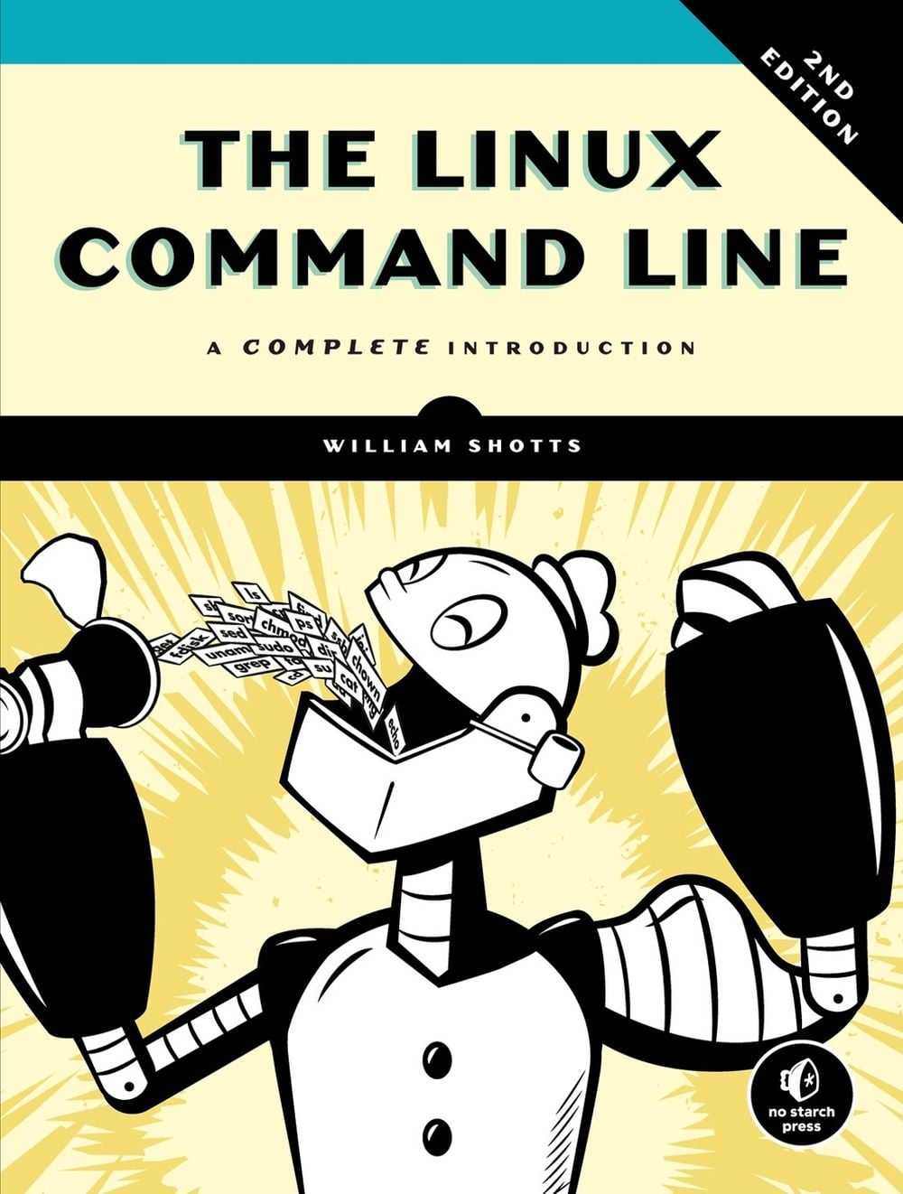 The Linux Command Line, 2nd Edition by William E. Jr. Shotts - ISBN: 9781593279523