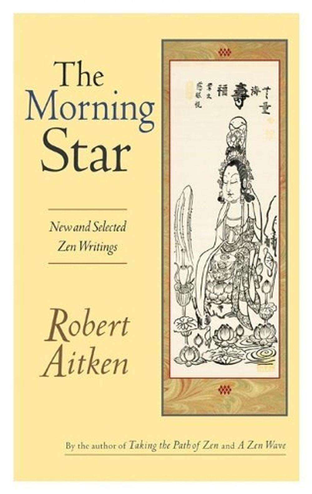 The Morning Star by Robert Aitken - ISBN: 9781593760014