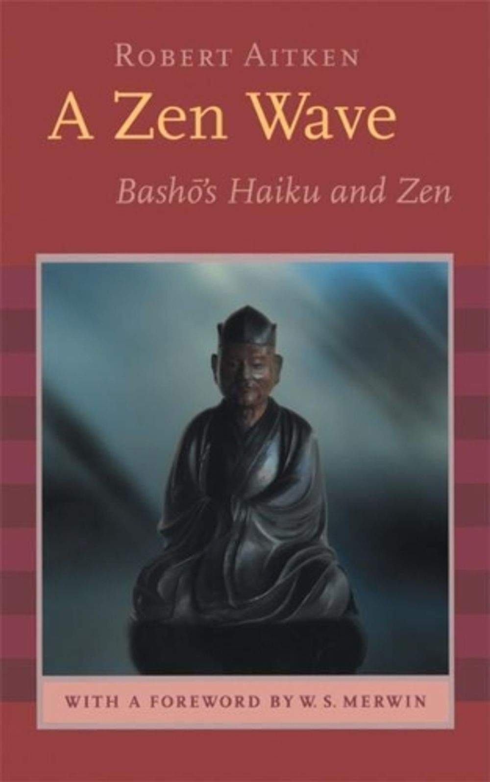 A Zen Wave by Robert Aitken - ISBN: 9781593760083