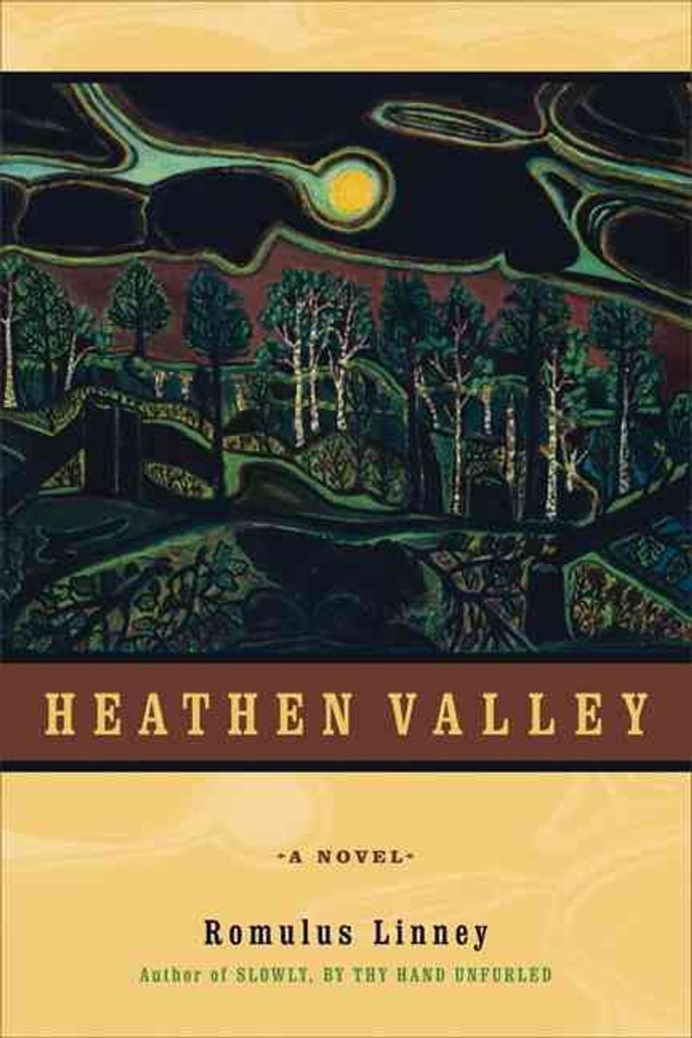 Heathen Valley by Romulus Linney - ISBN: 9781593760120