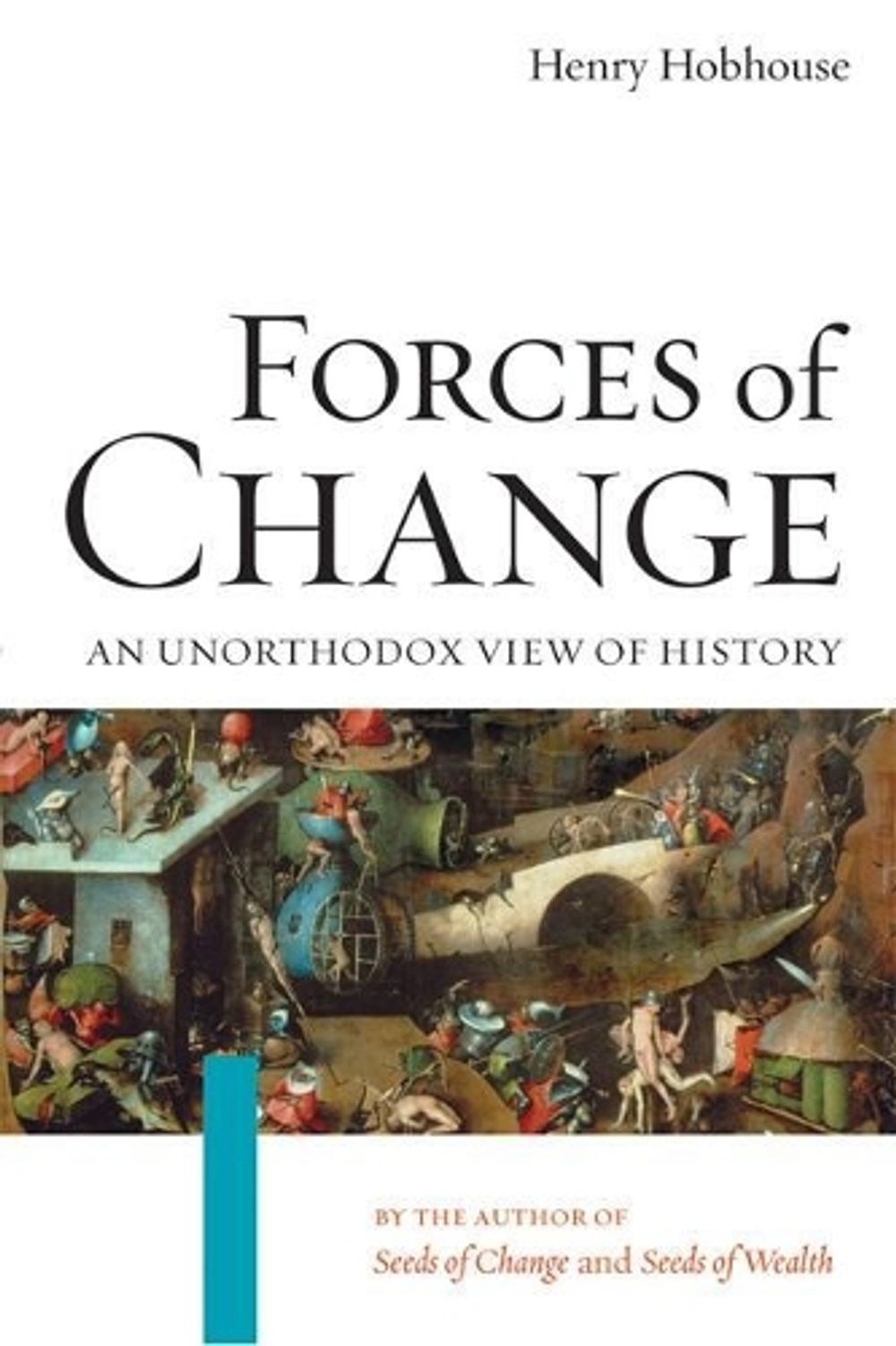 Forces of Change by Henry Hobhouse - ISBN: 9781593760755